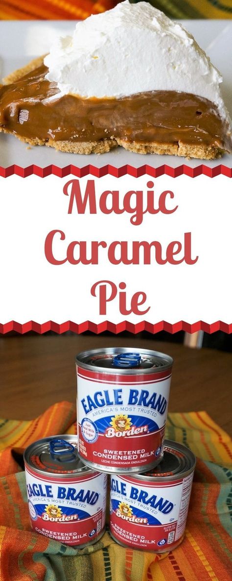 Magic Caramel Pie - The way this Magic Caramel Pie comes together is like a magic trick. You won't believe your eyes ... or your taste buds! Easy Caramel Pie, Magic Pie, Caramel Pie Recipe, Unique Pie Recipes, Eagle Brand Recipes, Pie Christmas, Sweetened Condensed Milk Recipes, Eagle Brand Milk, Thanksgiving Pie Recipes