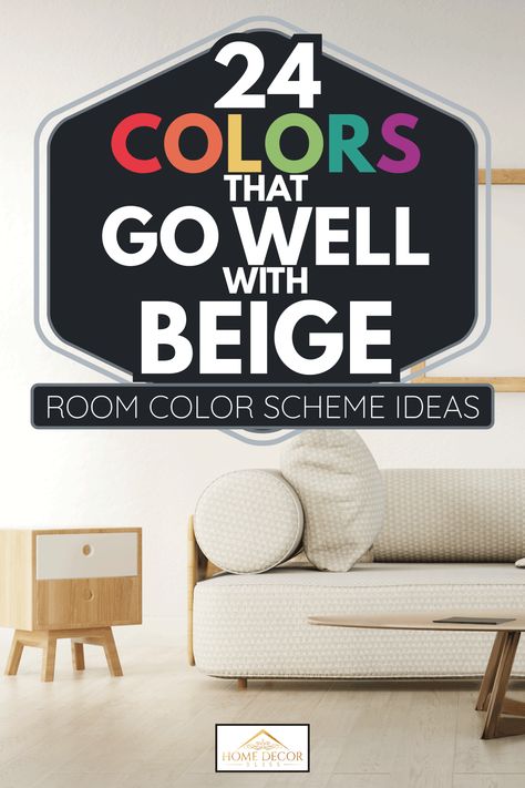 Beige Walls Color Scheme, Beige Sofa Living Room Color Schemes Farmhouse, Decorating With Beige Couch, Beige Walls Colorful Decor, Accent Color For Cream Walls, Colors That Go With Beige Walls, Colors That Go Well With Beige, Beige Sofa Color Schemes, Accent Color For Beige Living Room