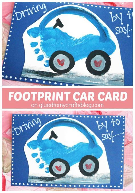 Driving By To Say.... Footprint Car Card - Keepsake Kid Craft Idea Diy Father's Day Cards, Diy Father's Day Crafts, Diy Father's Day, Footprint Craft, Transportation Crafts, Toddler Car, Car Card, Valentine's Day Crafts For Kids, Transportation Theme