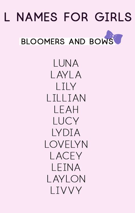 L names for girls. Pretty names, unique names and more for baby.  #babynames #prettynames #girlnames #uniquenames #beautifulnames L Names For A Girl, L Names For Girls, L Girl Names, L Baby Girl Names, Names Beginning With L, L Baby Names, L Name, Disney Baby Names