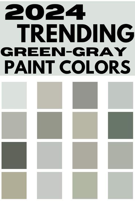 Green Gray paint colors that are trening for 2024 Bedroom Paint Colors Green Grey, Neutral Gray Green Paint Colors, Gray Green Cabinet Colors, Dark Grey With Green Undertones, Gray And Green Paint Schemes, Sw Grey Green Paint Colors, Gray Sage Paint Color, Colors That Go With Pewter Green, Silver Green Paint Color