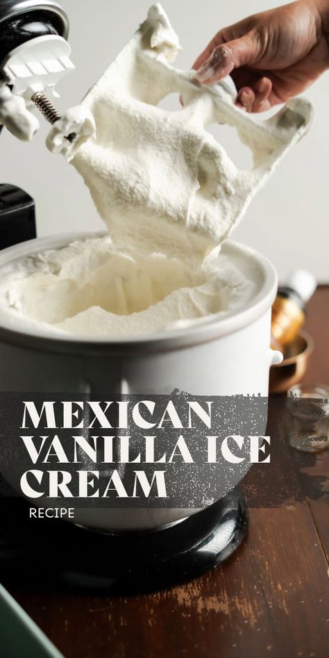 Classic Vanilla Ice Cream, Recipes With Mexican Vanilla, Gelato Recipe Homemade Without Ice Cream Maker, Mexican Vanilla Ice Cream, Mexican Ice Cream Recipe, Homemade Ice Cream With Heavy Cream, Things To Make With Vanilla Ice Cream, Best Vanilla Ice Cream Recipe, Buttermilk Ice Cream Recipe