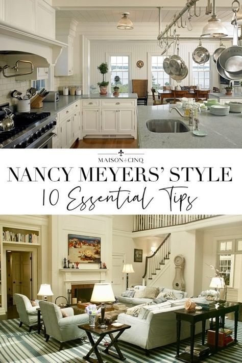 The Nancy Meyers Aesthetic & How to Get It Nancy Meyers Style, Its Complicated House, Nancy Meyers Aesthetic, Nancy Myers, Nancy Meyers Movies, 10 Essentials, Aesthetic Living Room, Nancy Meyers, Inspiring Interiors