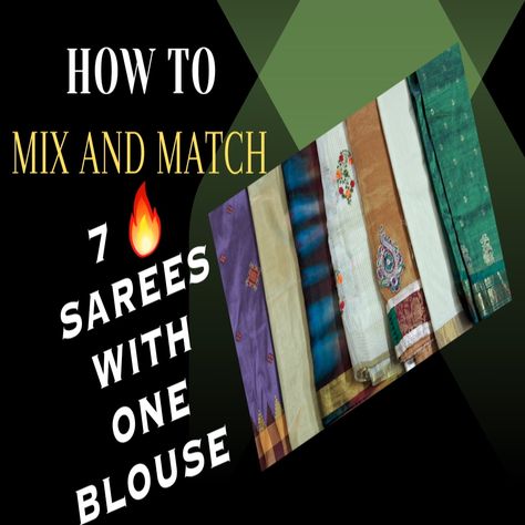 🔥mix and match saree blouse, how to match 7 sarees with one blouse Mix And Match Blouses For Sarees, How To Mix, Maggam Work, Working Late, Mix N Match, Saree Blouse, Mix And Match, Mix Match, Blouses