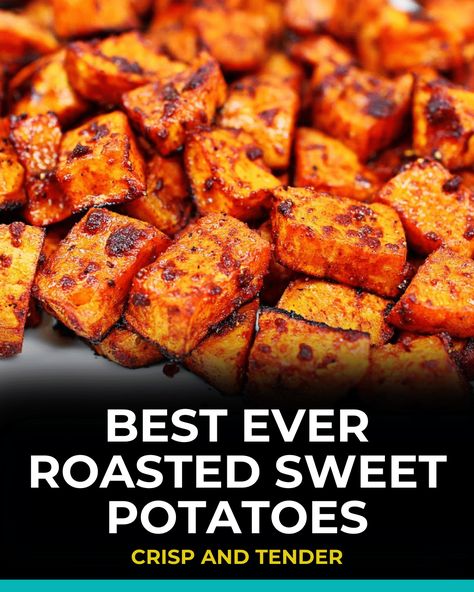 Best Ever Roasted Sweet Potatoes Best Oven Roasted Sweet Potatoes, Best Way To Roast Sweet Potatoes, Sweet Potatoes Oven Roasted, Seasoned Roasted Sweet Potatoes, Roasted Sweet Potato Thanksgiving, Simple Sweet Potatoes Recipes, Over Roasted Sweet Potatoes, Roasted Cubed Sweet Potatoes, Roasted Sweet Potato Recipes Savory