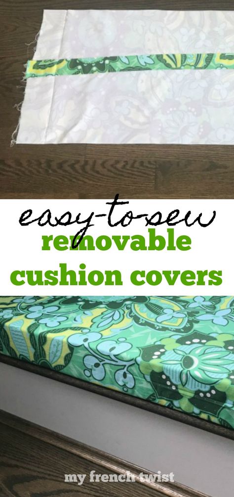 easy-to-sew removable cushion covers - My French Twist Covering Cushions Diy, How To Make Outdoor Cushion Covers, How To Make A Bench Cushion Cover, How To Cover Camper Cushions, Cushion Slipcovers Diy, Crochet Couch Cushion Cover, Outdoor Seat Cushions Diy, How To Cover Outdoor Cushions, Box Pillow Cover Diy