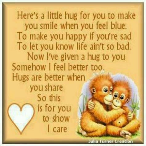 hugs pictures and quotes | Hugs | "Quotes" and Sayings                                                                                                                                                                                 More Sending Hugs Quotes, Hug Pictures, Hugs And Kisses Quotes, Special Friend Quotes, Healing Hugs, Thinking Of You Quotes, Hug Quotes, Cute Good Morning Quotes, Sending Hugs