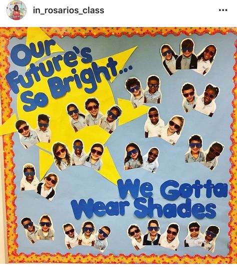 Summertime Bulletin Board First Grade "Our Futures So Bright, We Gotta Wear Shades" End of school year! End Of Kindergarten Bulletin Board Ideas, Bulletin Board Ideas For Graduation, My Future's So Bright I Gotta Wear Shades, Pre K Summer Bulletin Boards, End Of Year Bulletin Board Kindergarten, Grad Bulletin Board Ideas, Future So Bright Gotta Wear Shades, Our Future Is Bright Bulletin Board, Graduation Board Ideas Preschool