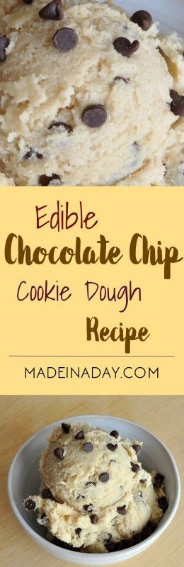 Edible Chocolate Chip Cookie Dough Recipe madeinaday.com Chocolate Chip Cookie Dough Recipe, Edible Chocolate Chip Cookie Dough, Weight Watcher Desserts, Edible Cookie Dough Recipe, Cookie Dough Recipe, Cookie Dough Recipes, Edible Cookies, Edible Cookie Dough, Chocolate Chip Cookie Dough