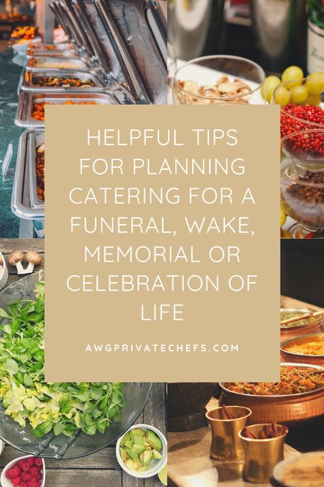 Funeral, Memorial, Wake Catering Ideas Celebration Of Life Memorial Food Ideas, Funeral Catering Ideas, Memorial Service Food Ideas, Funeral Food Memorial Services, Celebration Of Life Food Ideas, Funeral Luncheon Ideas, Celebration Of Life Table Ideas, Funeral Catering, Funeral Food