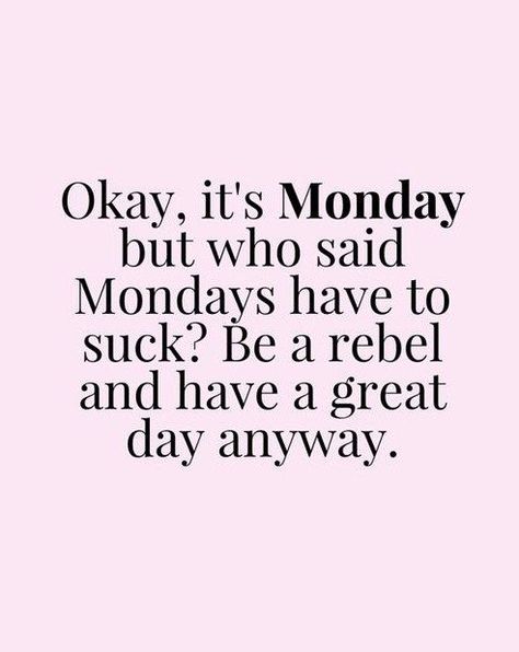 Have a Great Day - Tap to see more #Motivational #Monday #Quotes To Start #Happy... #Have #Great #Day #Tap #see #more ##Motivational ##Monday ##Quotes #Start ##Happy... Monday Motivational Quotes, Motivational Quotes For Work, Quotes For Work, Monday Motivation Quotes, Monday Humor, Weekday Quotes, It's Monday, Monday Quotes, Work Motivational Quotes