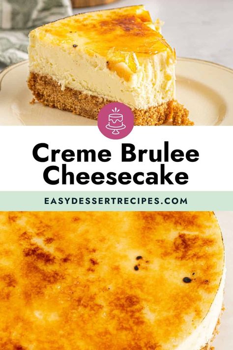 Cream Brulee Cheesecake, Creme Brulee Cheesecake Recipe, Cheesecake Recipes Easy, Brulee Cheesecake, Cheesecake Baked, Creme Brulee Cheesecake, Yummy Cheesecake, Cheesecake Crust, Cheesecake Toppings