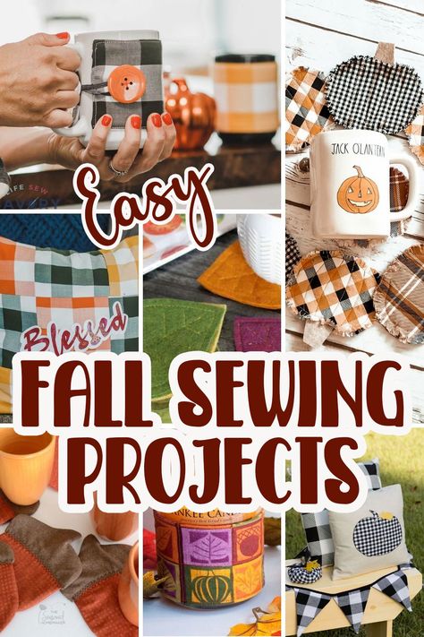 15 beautiful fall sewing projects for beginners you have to try. Each one of these easy fall sewing projects is a piece of beautiful home decor. Sewing for fall has never been so fun. Patchwork, Couture, Easy Sew Crafts To Sell, 4 H Sewing Project Ideas, Thanksgiving Sewing Projects Easy Diy, Easy Fall Sewing Crafts, Easy Sew Halloween Decorations, Best Selling Sewn Items, Stuff To Sew For Beginners