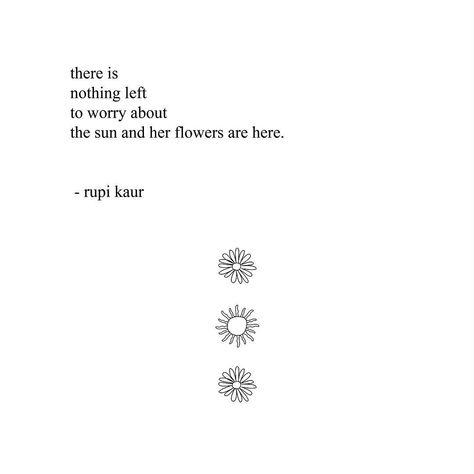 rupi kaur on Instagram: “the hardcover edition of ‘the sun and her flowers’ will be available in bookstores across the u.s.a. canada and the u.k. on october 23. it…” Rupi Kaur Poetry, Rupi Kaur Quotes, The Sun And Her Flowers, Sun And Her Flowers, Falling In Love Quotes, Rupi Kaur, Short Poems, Flower Quotes, Poem Quotes