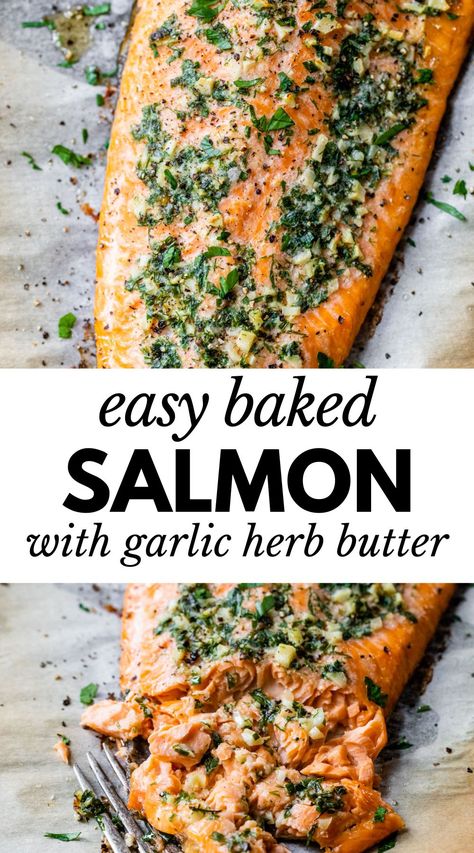 Salmon With Skin On Recipes, Summer Salmon Recipes Baked, Easy Fresh Salmon Recipes, Salmon Herb Butter, Salmon With Herbs, Perfectly Cooked Salmon, Herbed Salmon Recipes, Season Salmon Baked, Roasting Salmon In The Oven