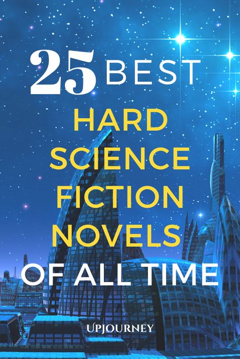 Hard science fiction is the sub-genre of Sci-Fi that is  the most rational and the most reasonable. Here are some of the best hard science fiction books and novels that you should check out! #books #scifi #fiction #novels Best Science Fiction Movies, Best Science Fiction Books, Sci Fi Books To Read, Sci Fi Book Recommendations, Scifi Novels, Best Science Books, Best Sci Fi Books, Science Sans, Scifi Books