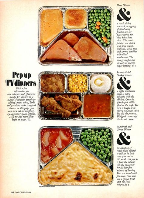 Essen, Sean Adams, Tv Dinner Trays, Ugly Food, 1960s Party, Granola Clusters, Ham Dinner, Orange Muffins, 80s Girl