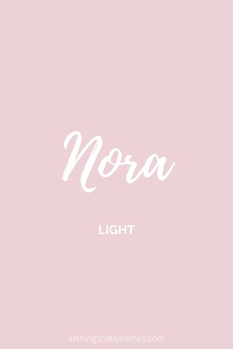 Nora Name, Nora Lovely, Irish Name, Meaningful Baby Names, Modern Baby Girl, Rare Names, Feminine Names, Uncommon Baby Names