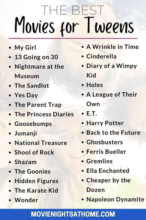 If you're looking for a great movie the whole family will enjoy, check out this list of best movies for tweens -- both girls and boys! Movie To Watch With Teenage Daughter, Movies For Birthday Party, Movie For Teenage Girl, Movies To Watch 10-12, Summer Movies For Kids, Disney Teenage Movies, Movies For 12 Yo, Movies For 13 Yo, Movies That Are Books