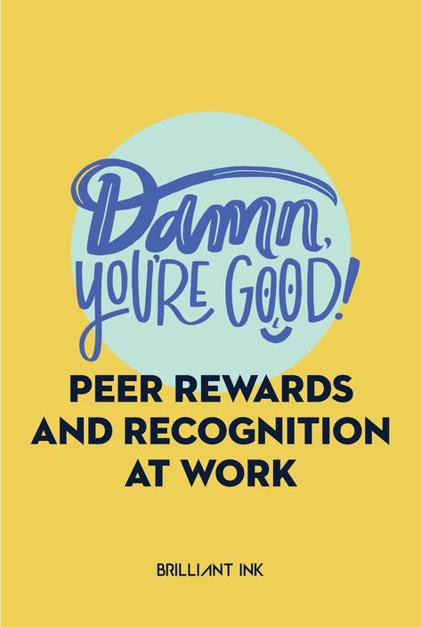 Does your organization have peer to peer recognition programs? We wanted a way to reward each other for living our newly refreshed company values. Why? Because we really believe in our organizational core values – they’re true to who we are and who we aspire to be every day. We designed “Damn, You’re Good!”, Brilliant Ink’s first peer-to-peer rewards and recognition program. Get peer recognition ideas and work rewards ideas to include in your internal comms strategy. Reward And Recognition Ideas, Peer To Peer Recognition Ideas, Peer Recognition, Recognition Ideas, Internal Comms, Company Core Values, Reward And Recognition, Compliment Cards, Office Fun