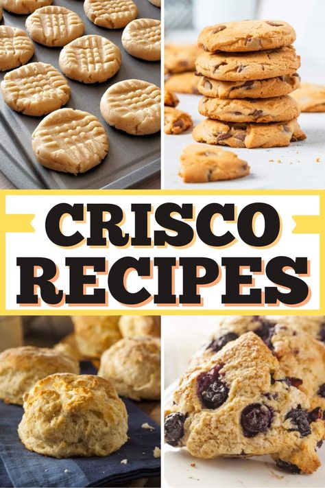 These quick and easy Crisco recipes will be your new go-tos! From buttermilk biscuits to cookies to cupcakes, Crisco is perfect for whipping up tasty treats. Recipes Using Crisco Shortening, Desserts Made With Crisco, Butter Crisco Cookies, Crisco Cookies Chocolate Chips, Cookies Using Crisco Shortening, Baking With Crisco, Crisco Butter Cookies, Desserts With Crisco, Cookies Made With Butter Flavored Crisco