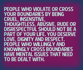 Crossing Boundaries Quotes. QuotesGram Crossing Boundaries, Boundaries Quotes, Toxic Relationships, Narcissism, The Words, Boundaries, Wise Words, Favorite Quotes, Words Of Wisdom