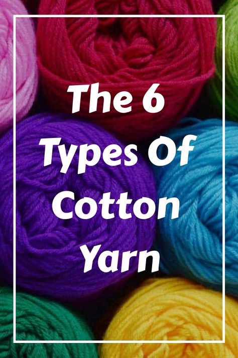 Learn more about this versatile material before you dive into your next crochet, knitting, or arts and craft project that requires cotton yarn. Cotton is a hardy, breathable, low-maintenance fiber that doesn’t lose performance after a wash. Cotton is ideal for creating soft baby items, durable cloth… Cotton Yarn Projects Crochet, Cotton Yarn Projects, Yarn Projects Crochet, Crochet Scrunchies, Mercerized Cotton Yarn, Make Blanket, Organic Cotton Yarn, Cascade Yarn, Art Yarn