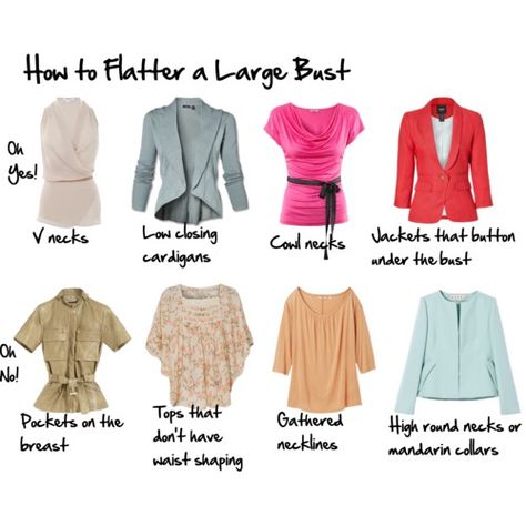 This is terrible advice, categorically, for someone with a large bust.  It's only helpful if you only have the option of shopping for clothes. Edit- I should have read more carefully, but still.  Cowls are not a good idea for large busts.  I'm glad I can sew. Big Bust Fashion, Plus Size Capsule Wardrobe, Types Of Clothes, Inside Out Style, Hello Ladies, Fashion Institute, Big Bust, Mode Casual, Up Girl