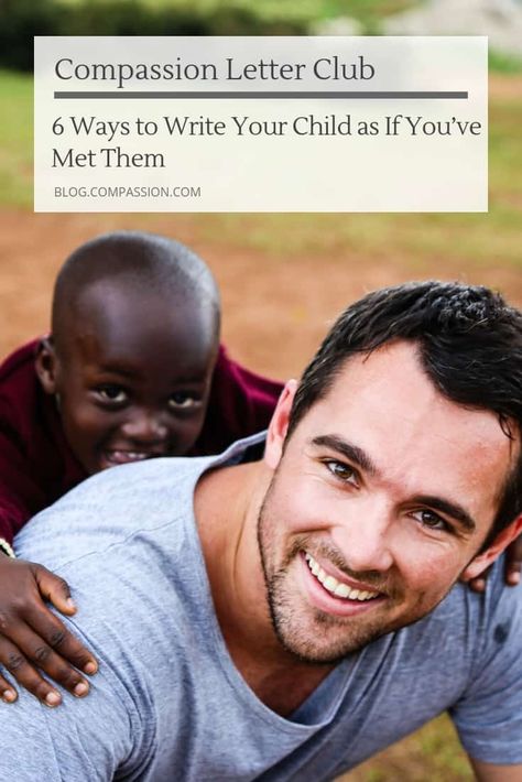 6 Ways to Write Your Child As If You’ve Met Them | Compassion International Blog Medical Consent Form Children, Sponsor Gifts, Child Travel Consent Form, Separation Agreement Template, Writing Club, Letter Writing Template, Child Sponsorship, Mom Journal, Prenuptial Agreement