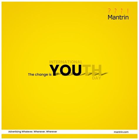 Youth has the power to tranform this world in a better place. #Mantrin #YouthDay #Youth Interior Brochures, World Youth Day, Digital Advertising Design, Ads Creative Advertising Ideas, Social Media Branding Design, Hindi Words, Youth Day, Social Media Poster, Social Media Branding