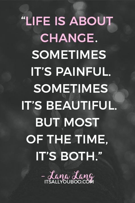 .“Life is about change. Sometimes it’s painful. Sometimes it’s beautiful. But most of the time, it’s both” — Lana Lang. Click here for 80 change in life quotes about moving on. Letting go and moving forward is hard, but you have to!. #MoveOn #LetGo #LettingGoQuotes #MovingOn #LettingGo #MovingForward #BreakUp #Relationship #CareerChange #MentalHealthQuotes #Coping #PersonalDevelopment #SelfGrowth #SelfHelp #MentalHealth #LifeQuotes #PositiveQuotes #GrowthMindset #LifeChanges #LifePlanning Changing Lives Quotes, Change In Life Quotes, You Changed Quotes, Live Quotes For Him, Change Quotes Positive, Change Is Good Quotes, Change In Life, Lana Lang, Life Is Hard Quotes