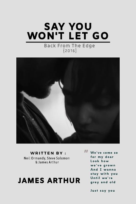 Song Quotes - Lyric Quotes Say You Wont Let Go, Songs Quotes, James Arthur, Song Lyric Quotes, Lyric Poster, The Way You Are, Song Quotes, Lyric Quotes, Let Go