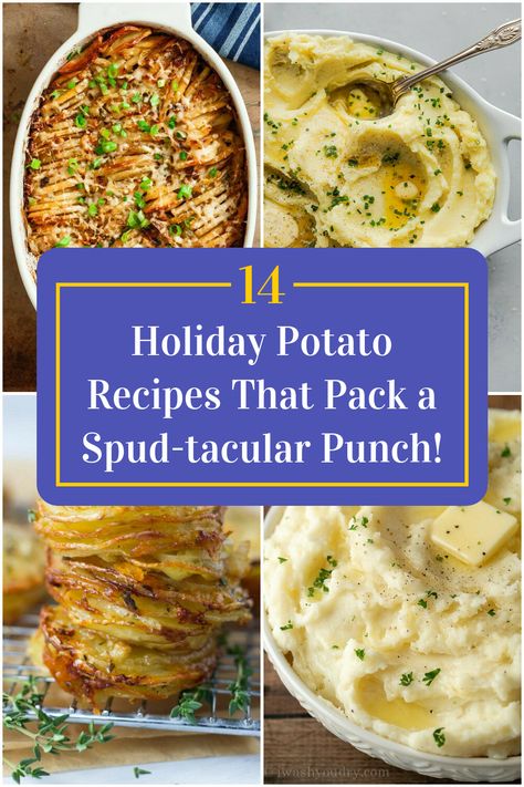 Collage of 4 holiday potato recipes. Holiday Potato Recipes, Toasted Potatoes, Potatoe Dinner Recipes, Christmas Potatoes, Crispy Roasted Potatoes, Christmas Roast, Dried Potatoes, Potato Recipes Side Dishes, Holiday Eating