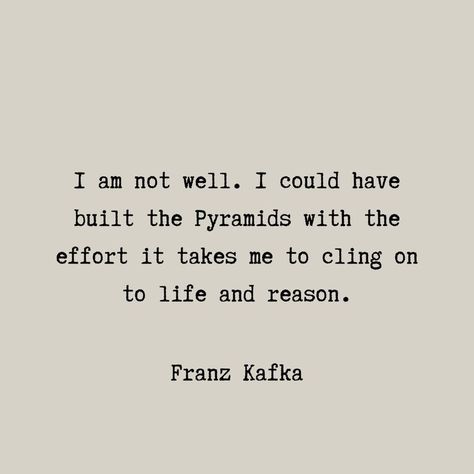 Kafkaesque Quotes, Franz Kafka Metamorphosis Quotes, Kafka Franz, Frans Kafka, Kafka Poems, Franz Kafka Poetry, Frank Kafka Quotes, Poets Quotes, Frans Kafka Quotes