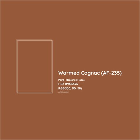 Benjamin Moore Warmed Cognac (AF-235) Paint color codes, similar paints and colors Benjamin Moore Warmed Cognac, Warmed Cognac Benjamin Moore, Cinnamon Benjamin Moore, Cinnamon Paint Colors, Analogous Color Scheme, Paint Color Codes, Rgb Color Codes, Rgb Color Wheel, Choosing Paint Colours