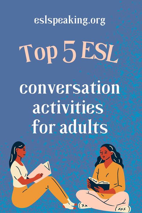 Learning English For Adults, Esl Ideas For Adults, Teaching Conversational English, Esl Curriculum For Adults, Conversation English Activities, Teaching Adults English, Esl Adults Beginners, Beginner Esl Activities, Esl Questions For Adults