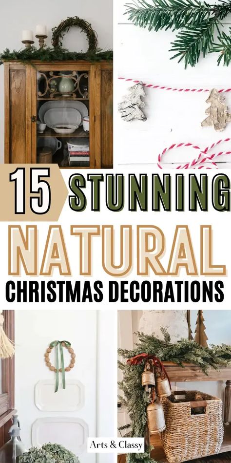 Deck the Halls: Natural Christmas Decor Inspiration. Transform your home with nature-inspired Christmas decor. Explore 15 stunning ideas for a festive and eco-friendly celebration. Natural Decor Christmas Tree, Christmas Decor Earthy, Cozy Natural Christmas Decor, Natural Colored Christmas Tree, Natural Xmas Table Decorations, Natural Christmas Porch Decor, Farmhouse Neutral Christmas Decor, Crunchy Christmas Decor, Natural Christmas Decor Ideas Farmhouse