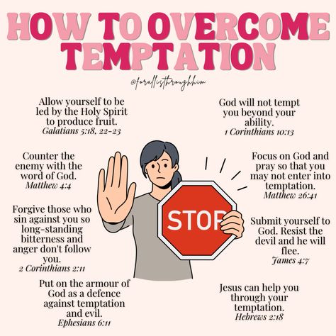 Do you struggle to overcome temptation? The Bible gives us wisdom, teaching and strategy to overcome the temptations from the enemy and our flesh. Here are some scriptures that can help you to overcome temptation. #temptation #tempted #sin #sinner #freefromsin #jesus #jesuschrist #jesusloves #jesuslovesyou #spiritualwarfare #prayer #prayerworks #scripture #bible #bibletruth #bibletime #bibleverse #verse #overcomesin #overcome #christianquote #christian #christianblogger #christiancontent #chri Temptation Quotes Bible, The Enemy’s Strategies, How To Overcome Temptation, Scripture About Sin, Overcoming Sin And Temptation, Bible Verse On Temptation, Things That Are Sins, Christian Temptation Quotes, Scripture For Temptation