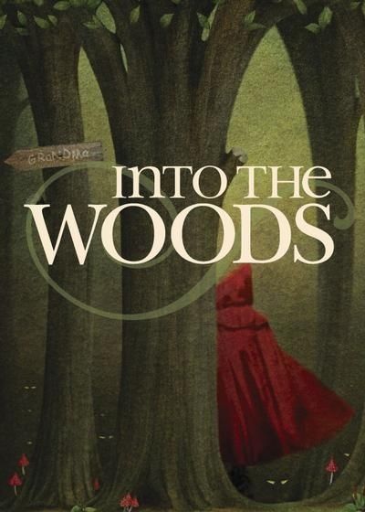 Into The Woods Poster, Into The Woods Movie, Broadway Posters, Theatre Posters, Art Brochures, Dorm Posters, Theatre Poster, Fantasy Movies, Walk In The Woods