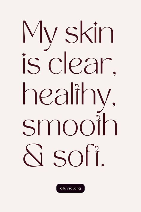 Positive Affirmations, Daily Affirmations, Clear Skin, Healthy Affirmations Clear And Glowing Skin Aesthetic, Skincare Vision Board Aesthetic, Clear Healthy Skin Aesthetic, Beautiful Skin Quotes Inspiration, Clear And Healthy Skin, Beautiful Clear Skin, Clear Back Aesthetic, I Am Healthy Aesthetic, Great Skin Quotes