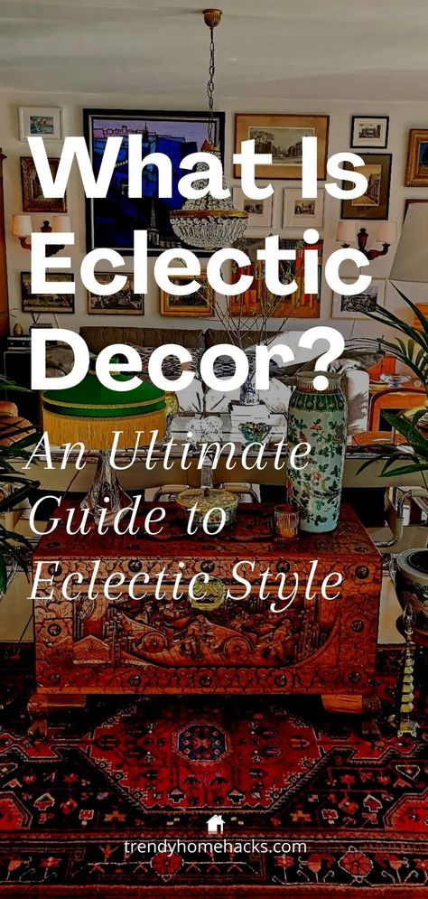 What Is Eclectic Decor? An Ultimate Guide to Eclectic Style Martyn Lawrence Bullard Interiors, Colorful Eclectic Wall Decor, House Interior Eclectic, Natural Eclectic Decor, Eclectic Home Style, Eclectic Cabin Decor, Eclectic Table Decor, Eclectic Home Diy, Soft Eclectic Decor