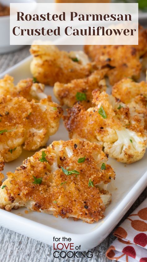 Few ingredients yet with big flavor, this roasted parmesan crusted cauliflower will impress even the pickiest eaters. #recipe #cauliflower #cauliflowerrecipes #sidedish #roastedveggies #sidedishes Cauliflower Mayo Parmesan, Fancy Cauliflower Recipes, Panko Cauliflower Baked, Cauliflower Recipes Healthy Easy, Parmesan Crusted Cauliflower Roasted, Smashed Cauliflower Bites, Parmesan Crusted Cauliflower Steaks, Firecracker Cauliflower Recipes, Baked Califlour Parmesan