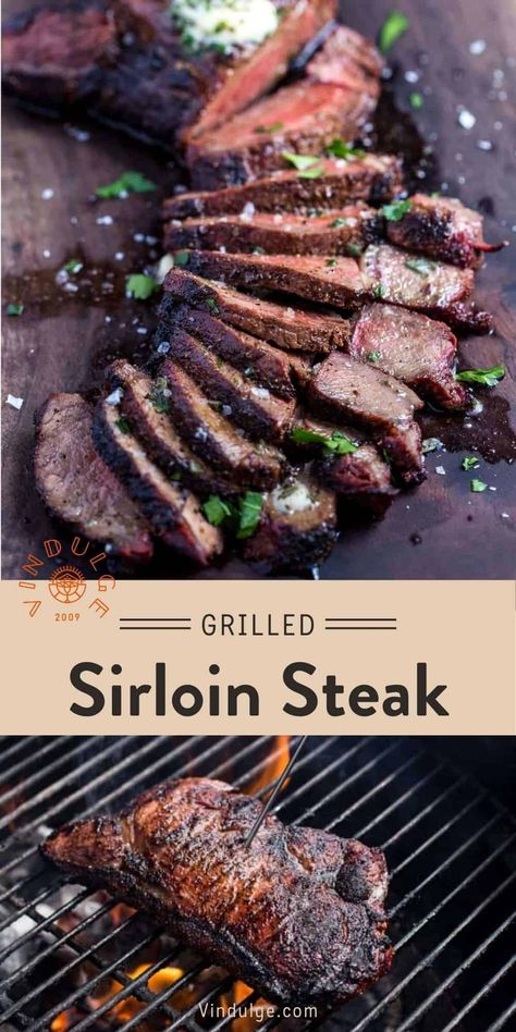 Grilling Sirloin Steak, Grilled Sirloin Steak Recipes, Top Sirloin Recipes, Grilled Sirloin Steak, Top Sirloin Steak Recipe, Sirloin Steak Recipe, Herb Compound Butter, Metabolic Recipes, Grilled Sirloin