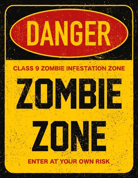 Pelottava Halloween, Zombie Zone, Dekorasi Halloween, Danger Signs, Construction Signs, Yellow Sign, Illustration Story, Zombie Party, Danger Zone