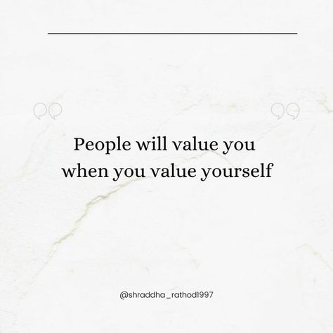 Value Yourself, Value Quotes, Your Values, Love Languages, Be Yourself Quotes, Me Quotes, Mindfulness, Quotes