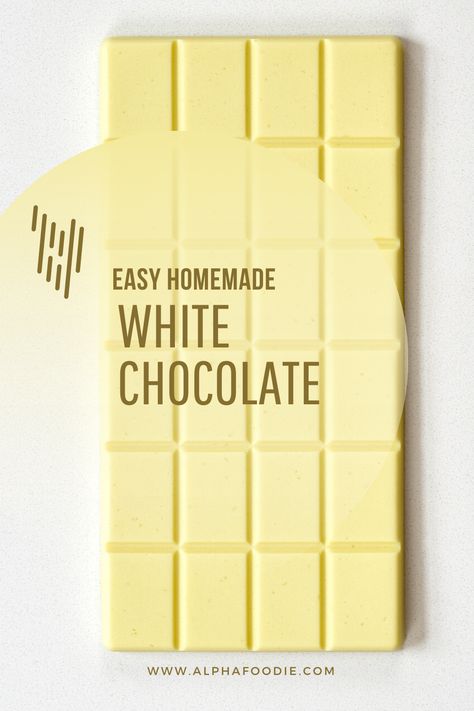 Cocoa Butter White Chocolate, How To Make Chocolate From Scratch, Home Made Chocolate Recipe, Home Made Chocolate Recipe Easy, How To Make White Chocolate, Diy White Chocolate, White Chocolate Recipes Easy, White Chocolate Recipe, Chocolate From Scratch