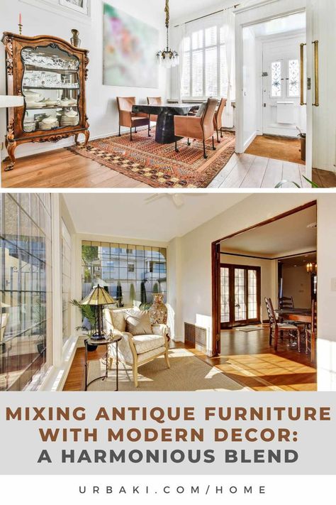 Mixing Antique Furniture with Modern Decor: A Harmonious Blend Mix Antiques And Modern, Mixing Antiques With Modern Living Rooms, Modern And Antique Mix Living Room, Old Furniture In Modern Home, Antique And Modern Mix Decor, Antiques In Modern Home, Mixing Old And New Furniture, Antique Furniture In Modern Home, Mixing Antiques With Modern