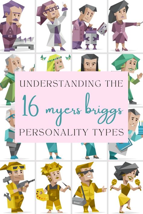 Understanding the 16 personality types of the Myers Briggs Myer Briggs Personality Types, Myers Briggs Personality Types Quiz Free, Briggs Meyers Personality Types, Myers Briggs Personality Types Quiz, Meyers Briggs Personality Types, Types Of Personality, Infp Personality Traits, Personality Types Chart, Mbti Personality Types