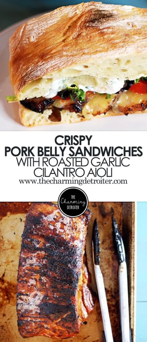 Crispy Pork Belly Sandwich with White Cheddar, Tomatoes and Roasted Garlic Cilantro Aioli - The Charming Detroiter Pork Belly Blt Recipe, Pork Belly Sliders, Pork Belly Sandwich, Cilantro Aioli, Pork Belly Recipes, Crispy Pork Belly, Crispy Pork, White Cheddar Cheese, Burgers Sandwiches