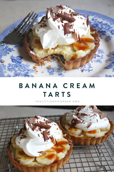 Individual Banana Cream Tarts - The Little Epicurean Banana Tart Recipe, Banana Tart, Restaurant Desserts, Cream Tarts, Cream Filling Recipe, Popular Pies, Vanilla Pastry Cream, Coconut Hot Chocolate, Tartlets Recipe